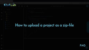FlutLab FAQ: "How to upload a project as a zip-file"