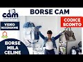 CAM BORSE MILA E CELINE: VIDEO TUTORIALE E CODICE SCONTO