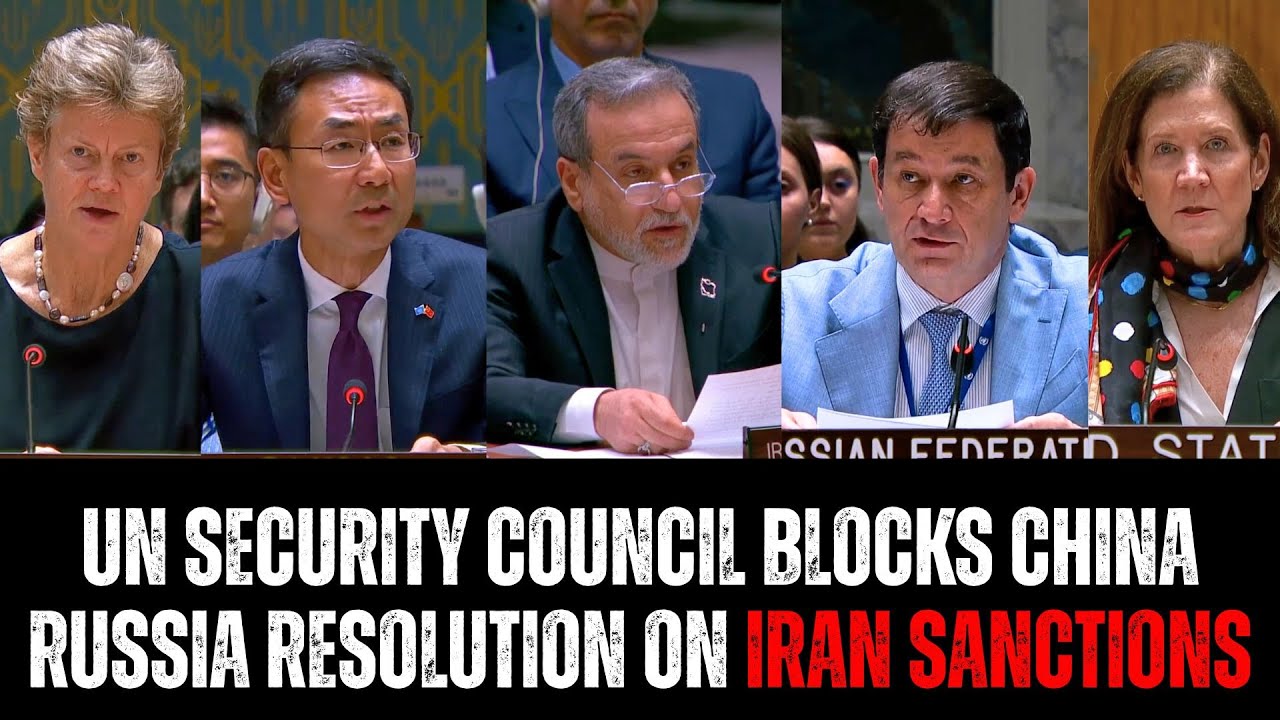 UN Security Council Blocks China Russia Resolution On Iran Sanctions
