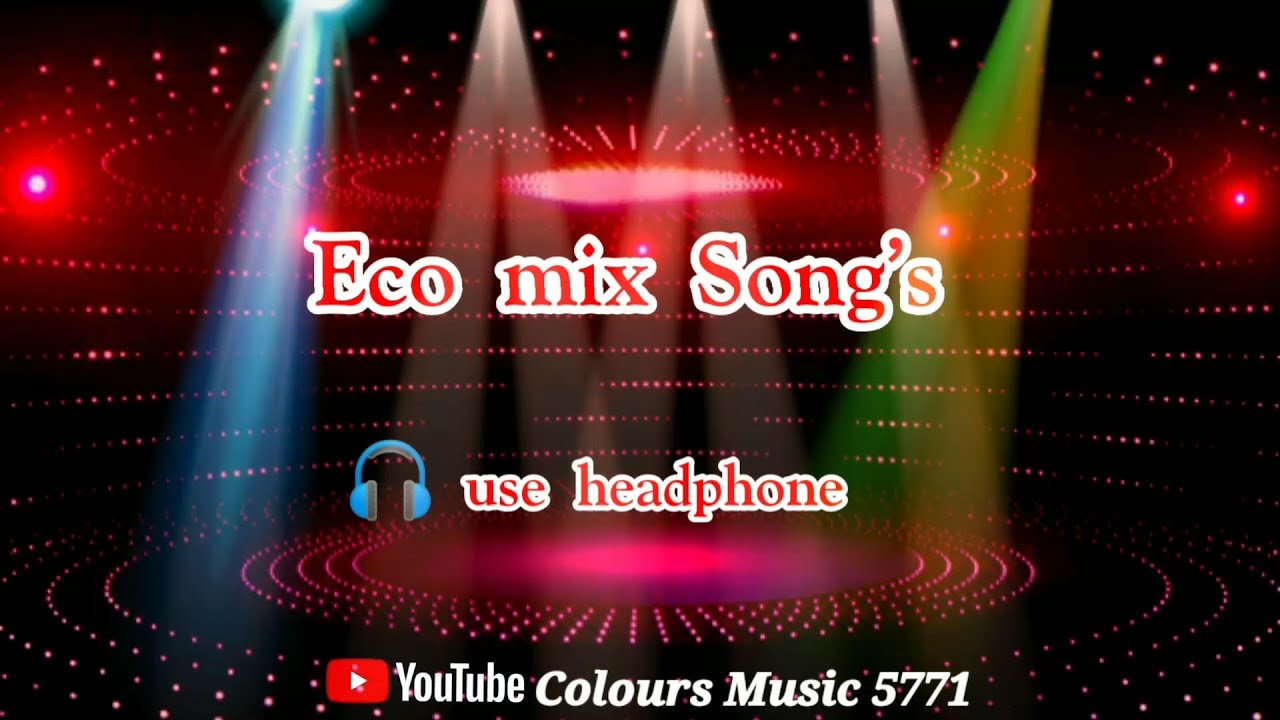 Tamil Echo Mix Songs  Use Headphone Better Experience 