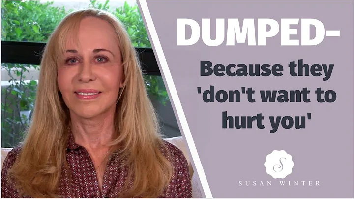 Dumped because they dont want to hurt you  @Susan ...