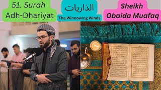 SURAH ADH-DHARIYAT الذاريات | Sheikh Obaida Muafaq | WITH ENGLISH TRANSLATIONS