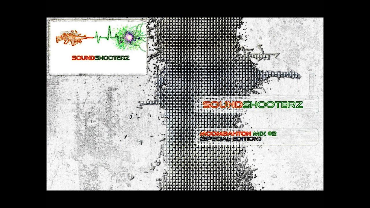 Soundshooterz - Moombahton Mix #2 (SPECIAL EDITION)