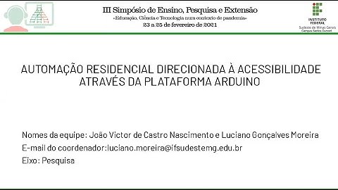 AUTOMAÇÃO RESIDENCIAL DIRECIONADA À ACESSIBILIDADE ATRAVÉS DA PLATAFORMA ARDUINO