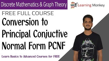 Conversion to Principal Conjunctive Normal Form PCNF || Lesson 21 || Discrete Math & Graph Theory ||