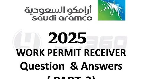 2025 Saudi Aramco Work Permit Receiver Question & Answer WPR questions CSE Permit Receiver ( Part-3)
