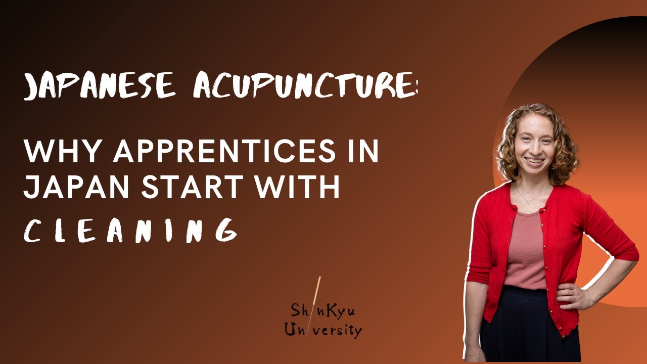 Japanese acupuncture Why apprentices in Japan start with cleaning