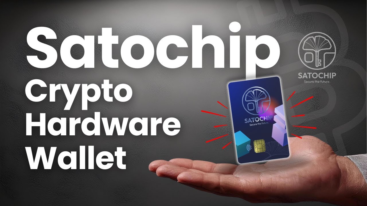 🔥Satochip: The Secure, Open Source Hardware Wallet You Can Actually Afford!