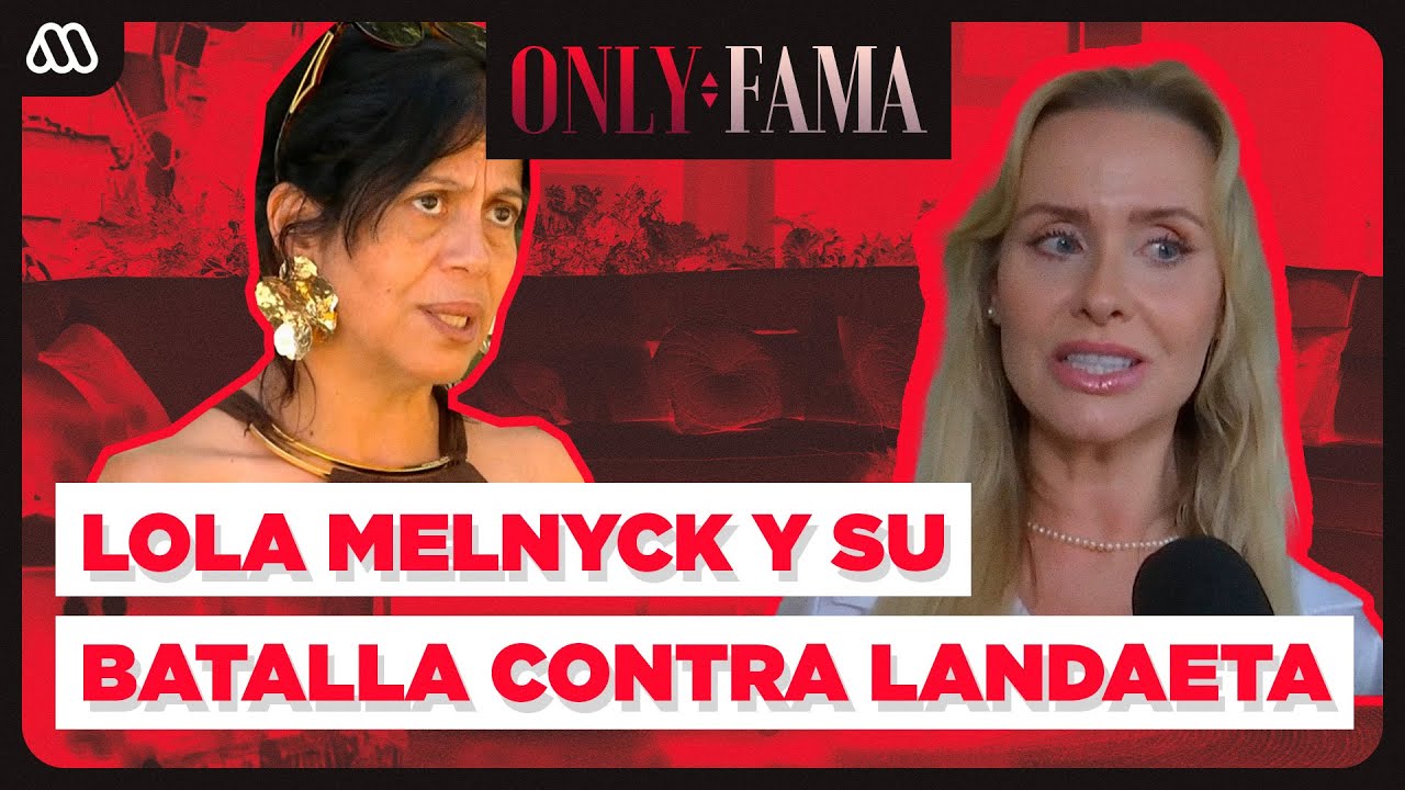 Lola Melnyck SIN FILTROS CONTRA Laura Landaeta: "Me parece un show que traiga una testigo a mentir"