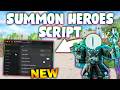 *NEW* Summon Heroes Script (PASTEBIN 2026) (AUTO FARM , AUTO SUMMON , AUTO SKIP , AUTO PLAY )