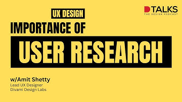 User Research, UX Design | Amit Shetty, Lead UX Designer | D Talks - The Design Podcast