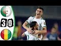 ملخص مباراة الجزائر وغينيا 3 0 كأس امم افريقيا 2019 