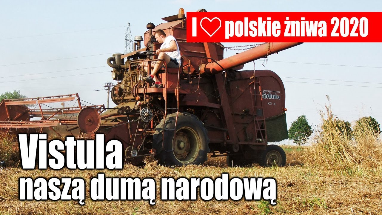 maxresdefault Polskie żniwa 2020   Vistula naszą dumą narodową (VIDEO)