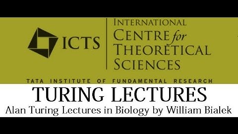 More perfect than we imagined: A physicist’s view of life by William Bialek (Lecture 1)