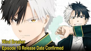 Wind Breaker Episode 10 Release Date Confirmed