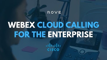 Introducing Webex Cloud Calling for the Enterprise