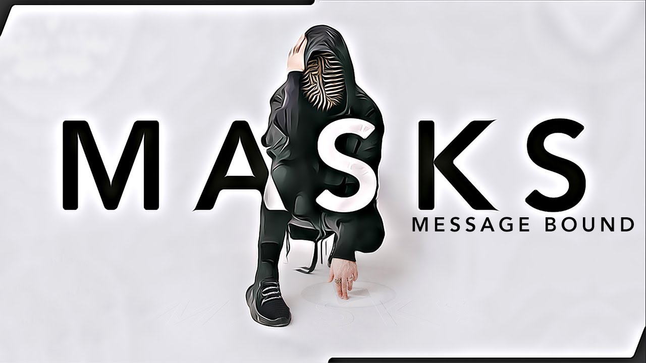 Watch Open Boundaries - Masks (Message Bound Lyric Video) on YouTube Watch Open Boundaries - Masks (Message Bound Lyric Video) on YouTube