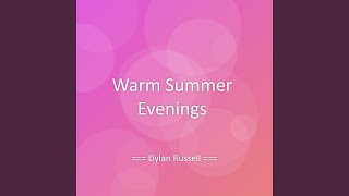 Warm Summer Evenings