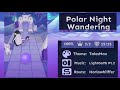 Rolling Sky - Polar Night Wandering (Co-Creation Level 37, New Version) | ★★★★