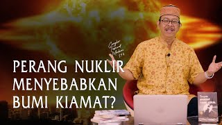 Cangkir Tasawuf Modern eps. 294 - PERANG NUKLIR MENYEBABKAN BUMI KIAMAT?