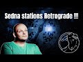 Sedna stations Retrograde
