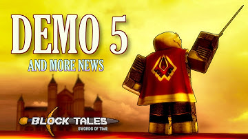 Demo 5 is BIGGER than you think... [Korblox, Redcliff and More!] Block Tales