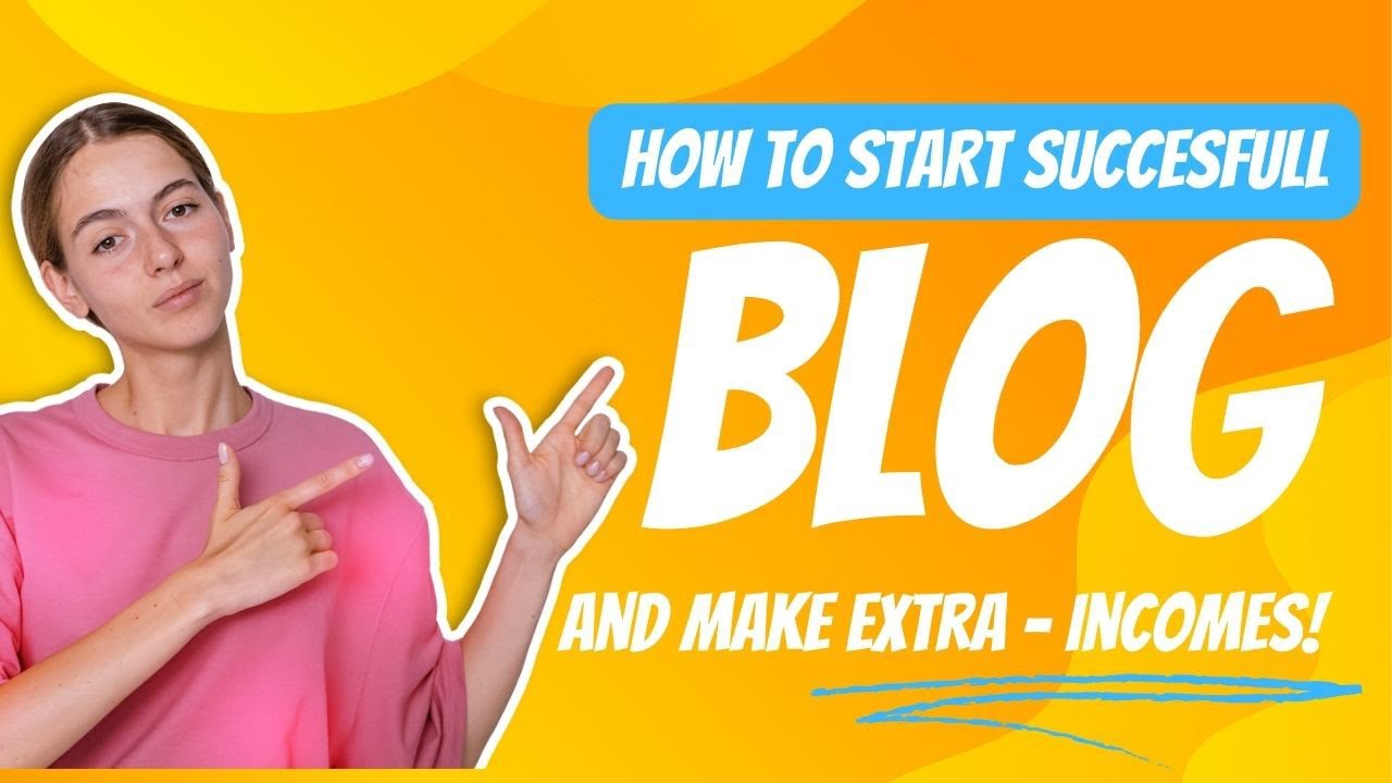 How to start a successful blog and make money online. - YouTube
