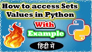 How to Access Sets Values in Python 🔥🔥 | Code Myth