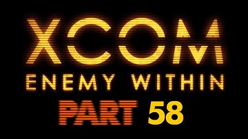 X-COM: Enemy Within PART58