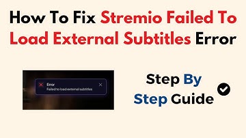 How To Fix Stremio Failed To Load External Subtitles Error