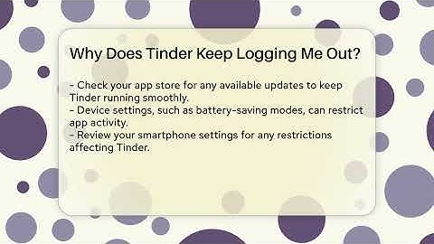 Why Does Tinder Keep Logging Me Out? - Everyday-Networking