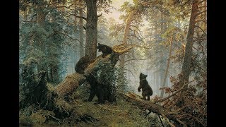 Ivan Ivanovich Shishkin – Tsar of the Woods