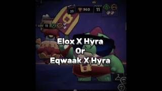 Eqwaak And Hyra Is The Best 🔥🏆 #brawlstars #brawl #supercell #oldbrawl #gaming #edit