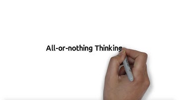 All-or-nothing Thinking - A Common Cognitive Distortion