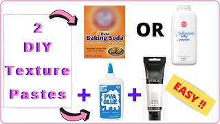 2 Different Ways to Make Diy Texture Paste : Baby Powder & Baking Soda