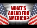 Prophetic Outlook 2021: What's Ahead for America?