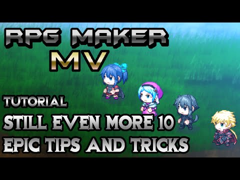 RPG Maker MV Tutorial: LOOK! Even MORE Tips And Tricks!