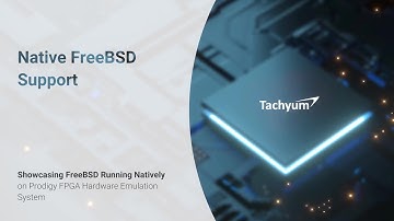 Tachyum Runs FreeBSD on Prodigy FPGA Prototype