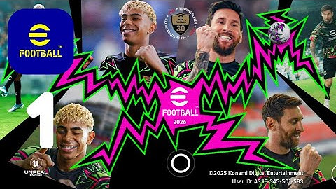 eFootball 2026 Mobile Gameplay Walkthrough Part 1 (iOS, Android)