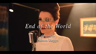 End of the World | GISELLE | Cover