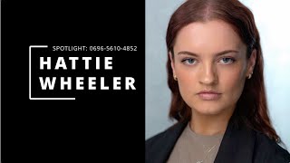 Hattie Wheeler - Actor Showreel