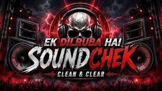 EK_DILRUBA_HAI_D J S O H A I L G Z B.mp3 
