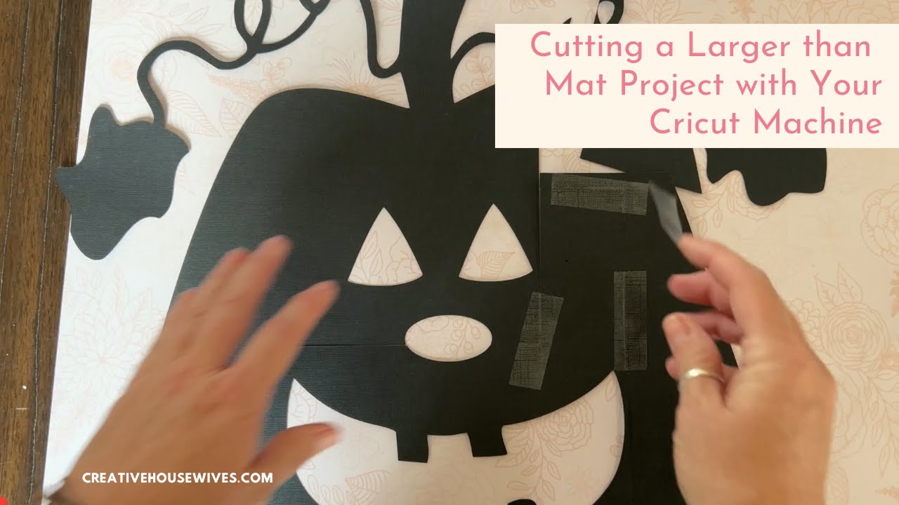 Cutting a Larger than Mat Project with Your Cricut Machine 