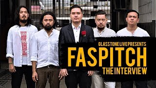 Glasstone Live: Faspitch (The Interview)