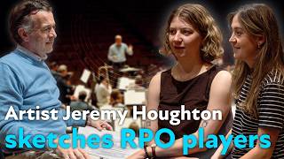 Artist Jeremy Houghton Sketches And Chats With Rpo Players Zoë And Ruby