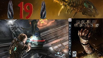Dead Space – 19 – Broken Receiver