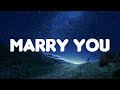 Marry You - Bruno Mars (Lyrics) | Until I Found You - Stephen Sanchez,... Mix