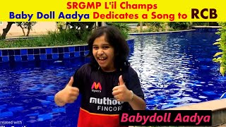 Srgmp Lil Champs Baby Doll Aadya Dedicates A Song To Rcb