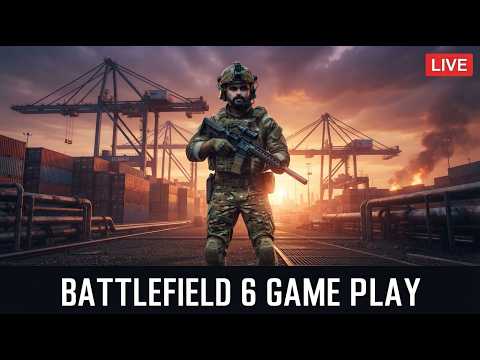 🔥 BATTLEFIELD 6 | 💥 LIVE