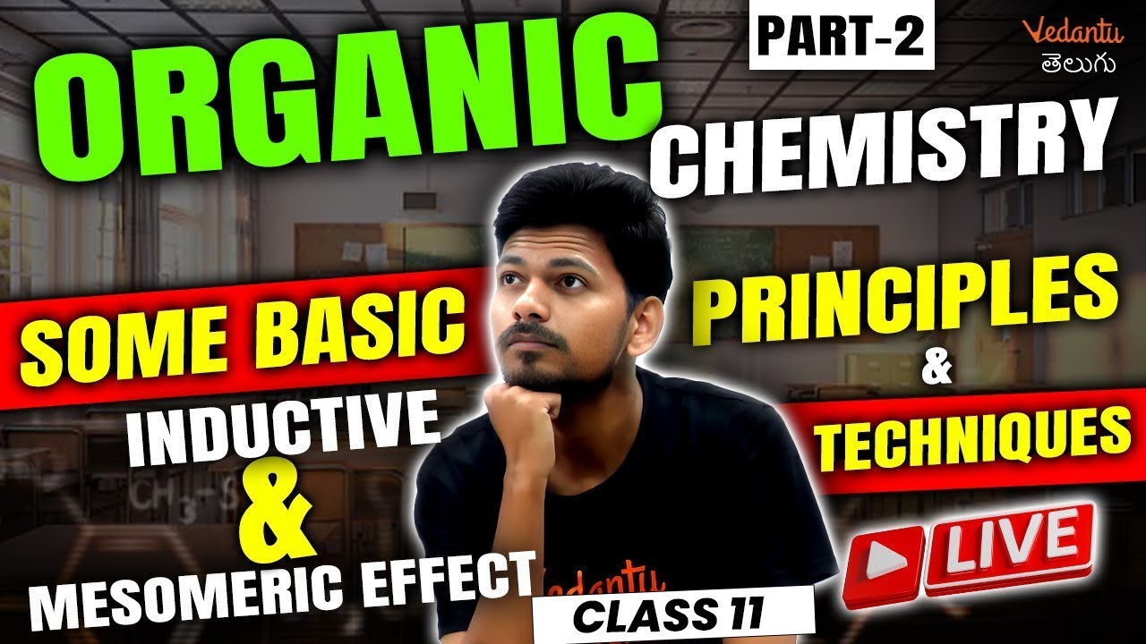Organic Chemistry Class 11 Part 2 | Some Basic Principles & Techniques ...